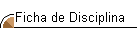 Ficha de Disciplina